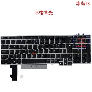 E580 P53S E585 T590 01YN636 E590 冰岛IS键盘E595