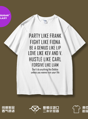 老弗兰克同款Party Like Frank｜重磅短袖t恤｜无耻之徒周边衣服