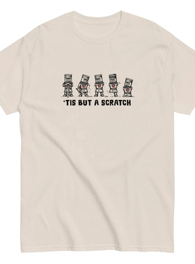 Tis But A Scratch这不过是擦伤罢了 短袖T恤夏季纯棉男女潮复古