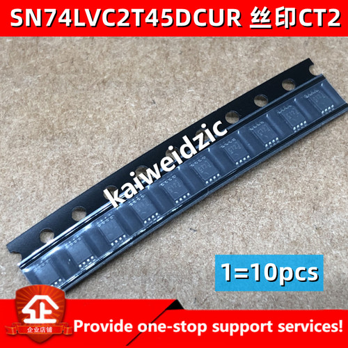 全新原装 SN74LVC2T45DCUR 丝印CT2 VSSOP8双位双电源总线收发器