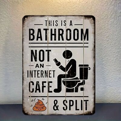 Funny Bathroom Signs Rust Resistant Metal Toilet Decoration