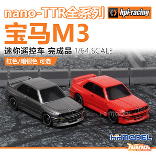 nano HPI 64迷你遥控电动玩具模型车 完成品 TTR全系列宝马M3
