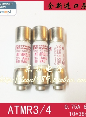 进口Ferraz Shawmut保险丝 ATMR3/4 3/4A 0.75A 600V 10*38mm