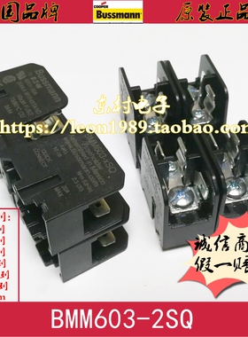 美国EATON熔断器 BUSSMANN保险丝座BM6032SQ BMM603-2SQ 30A 600V