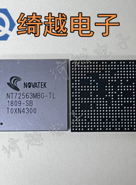 NT72563MBG-TU NT72563MBG-TL 全新原装芯片现货可直拍