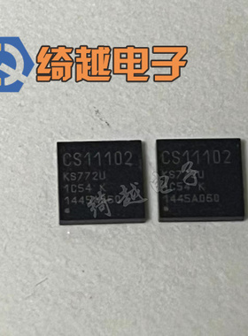 CS11102 KS772U K 液晶电视IC芯片 集成电路 QFN封装