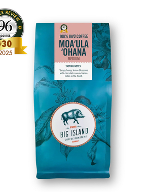 Big Island-MOA'ULA'OHANA咖评96花香巧克力葡萄干中度烘焙咖啡豆