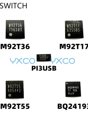 适用SWITCH 主机充电IC m92t36 充电IC BQ24193  P13USB替换配件