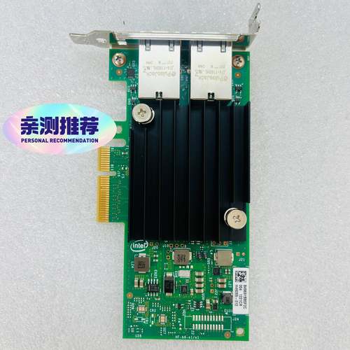 议价-X550-T2 Intel 双万兆电口网卡原装拆机成色