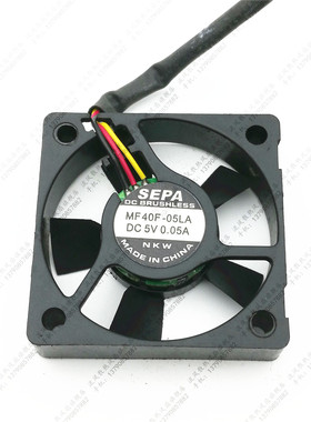 原装SEPA MF40F-05LA 5V 0.05A 4010 3线 静音南北桥 cpu风扇