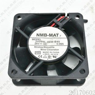 0.08A 风扇 2408NL 双滚珠 6020 6CM 24V B40 05W 日本NMB 原装