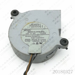 04W B46 4.5CM NMB 苹果投影机风扇 4515 BM4515 0.27A 原装 12V