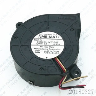04W B49 6CM NMB 3线投影机散热风扇 6025 BM6023 0.30A 原装 12V
