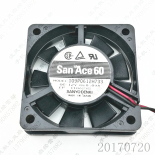 6015 12V 电源 三洋 散热风扇 静音 109P0612H733 6CM 原装 0.09A