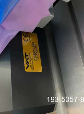 原装正品VAT 真空阀门，型号233837/1364 九九新，功价格详谈