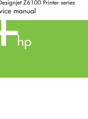 惠普 Designjet z6100 绘图仪英文维修手册