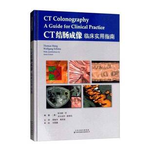 正版CT结肠成像:临床实用指南:a guide 9787543338531 托马斯·芒天津科技翻译出版医药卫生乙状结肠镜检计算机线扫描体层摄 书籍