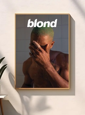 BLOND说唱嘻哈RAP海报音乐封面歌手装饰画专辑封面挂画歌星KTV