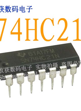 SN74HC21N逻辑芯片DIP-14数字液晶屏缓冲继电器电源驱动板模块IC
