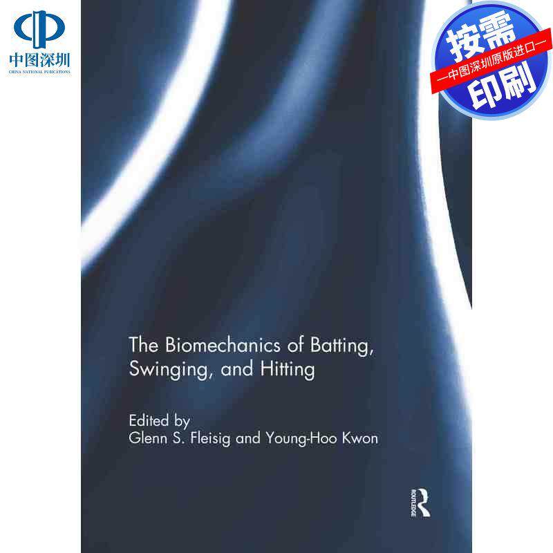预售【按需印刷】英文原版 击球、挥棒和击中的生物力学 The Biomechanics of Batting Swinging and Hitting 原装进口正版书籍