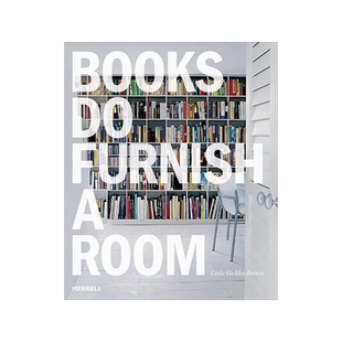 英文原版 书籍装饰房间:整理，展示，储存 Books Do Furnish a Room: Organize, Display, Store 进口英文正版书籍