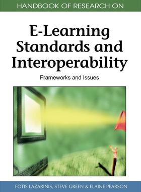 【预售 按需印刷】英文原版电子学习标准和互操作性研究手册Handbook of Research on E-Learning Standards and Interoperability