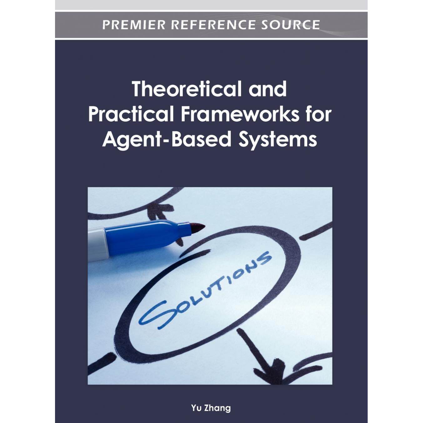 【预售 按需印刷】英文原版基于代理系统的理论与实践框架Theoretical and Practical Frameworks for Agent-Based Systems原装进