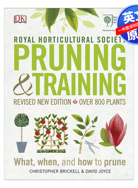 英文原版 RHS修剪和培训手册 DK精装 RHS Pruning and Training Christopher Brickell 生活 植物 百科 园林