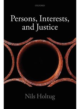预售【按需印刷】英文原版 Persons  Interests  and Justice个人、利益与正义 牛津大学出版 原版进口正版书籍