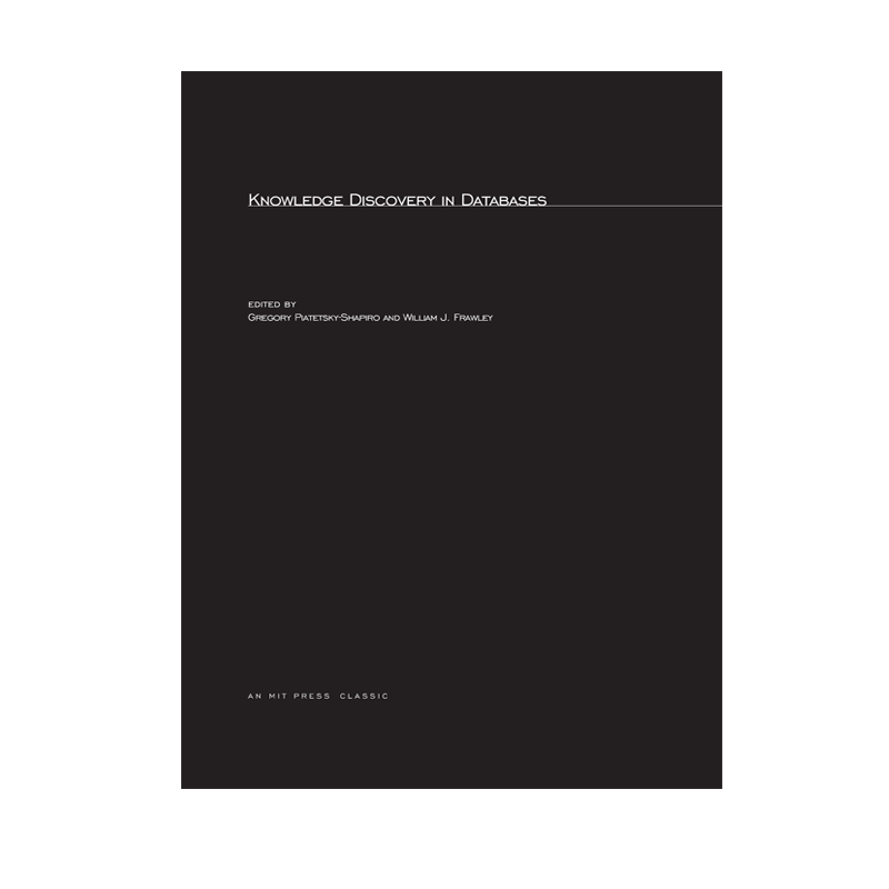 【预售 按需印刷】数据库中的知识发现 Knowledge Discovery in Databases 进口英文正版书籍