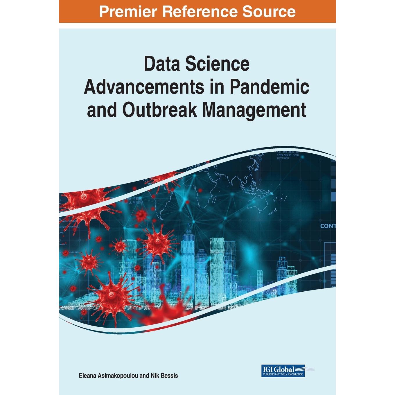 【预售 按需印刷】英文原版大流行和疫情管理中的数据科学进展Data Science Advancements in Pandemic and Outbreak Management原