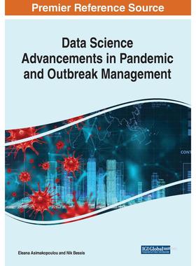 【预售 按需印刷】英文原版大流行和疫情管理中的数据科学进展Data Science Advancements in Pandemic and Outbreak Management原