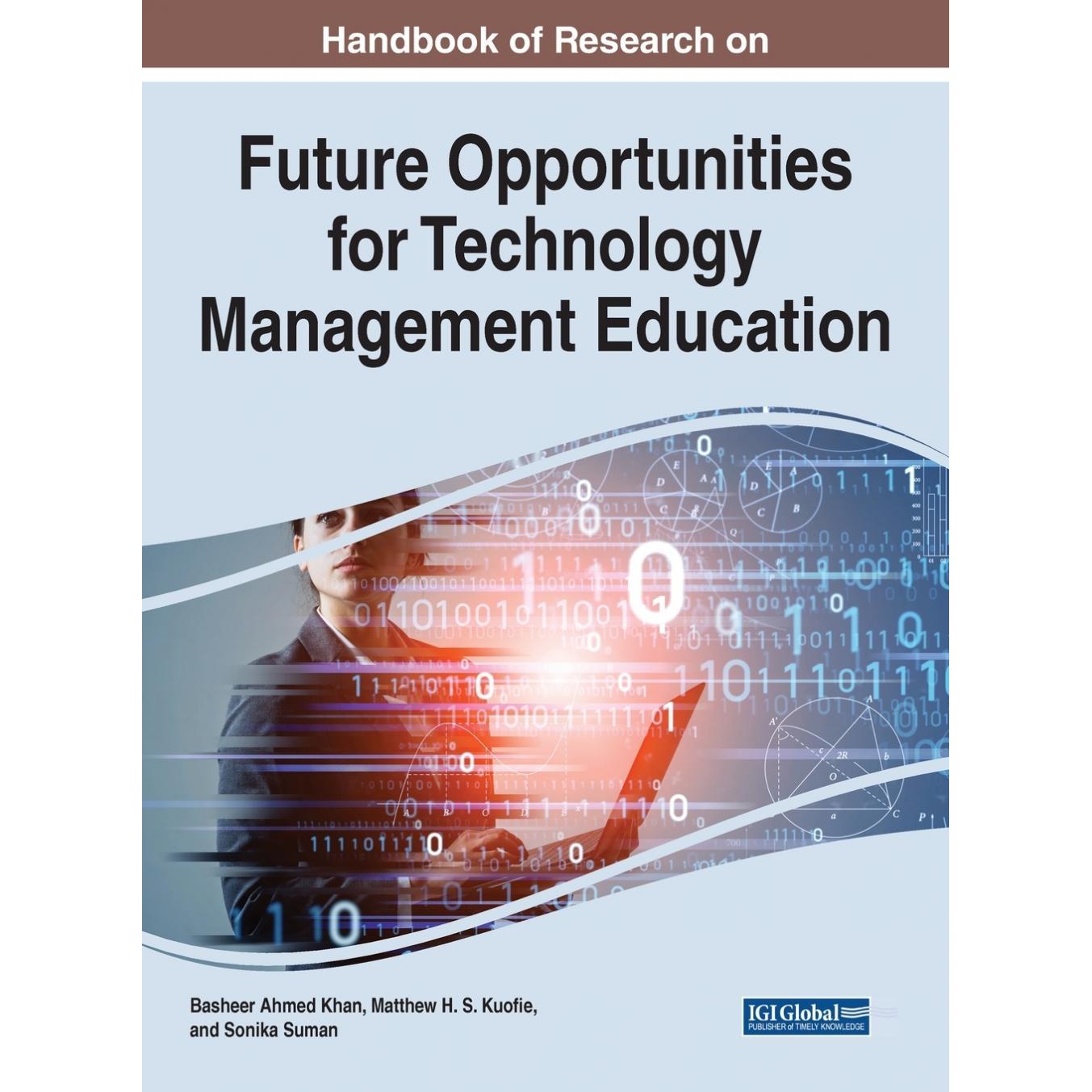 【预售 按需印刷】英文原版未来技术管理教育机会研究手册Handbook of Research on Future Opportunities for Technology Managem
