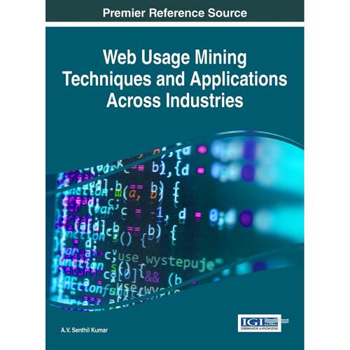 【预售 按需印刷】英文原版跨行业的网络使用挖掘技术及其应用Web Usage Mining Techniques and Applications Across Industries