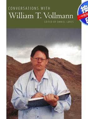 预售【按需印刷】英文原版 与威廉·T·沃尔曼的对话 Conversations with William T. Vollmann 原装进口正版书籍