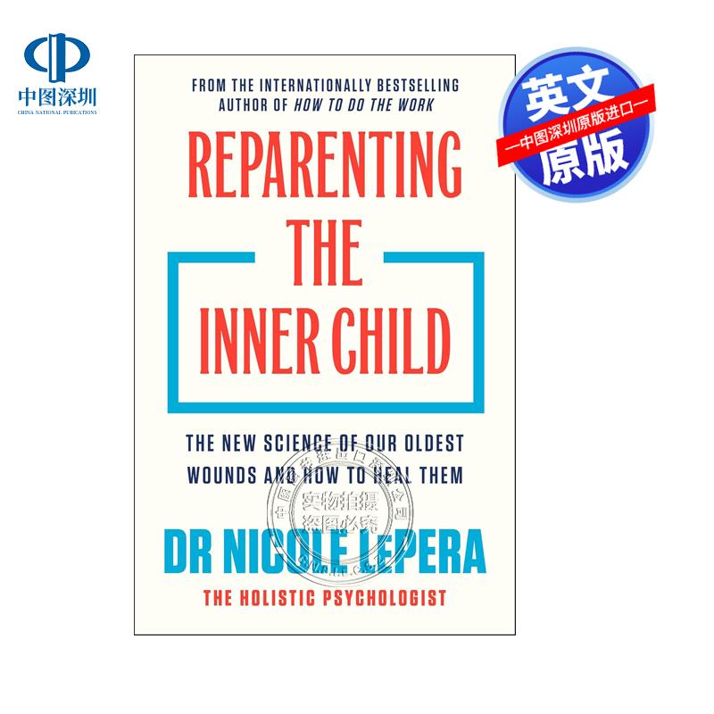 英文原版 疗愈内在小孩 Reparenting the Inner Child 重塑内在的孩子 Nicole LePera 心灵励志 平装 英版
