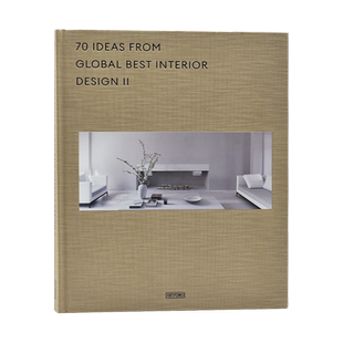 英文原版 Ideas From Global Best Interior Design II 全球优秀室内设计Ⅱ:激发灵感的 70 个亮点 进口正版书
