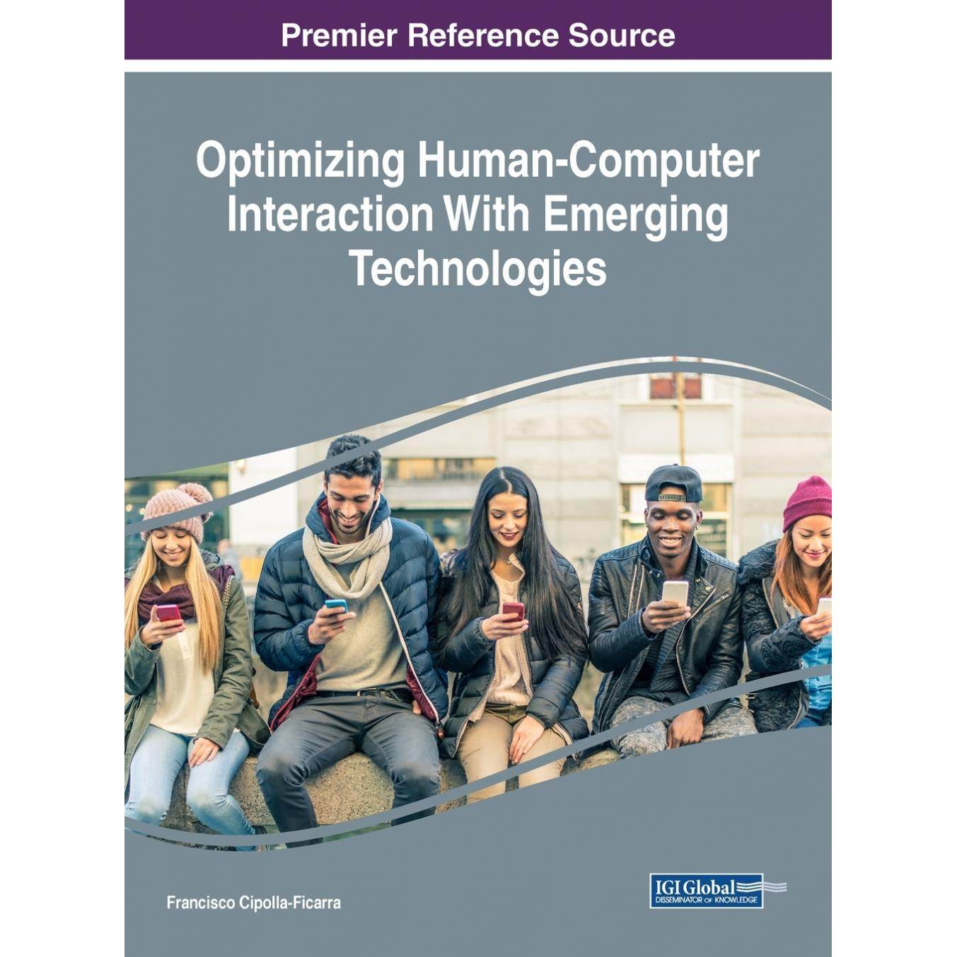 【预售 按需印刷】英文原版优化与新兴技术的人机交互Optimizing Human-Computer Interaction With Emerging Technologies原装进