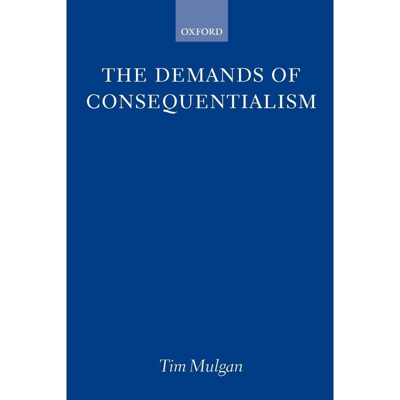 预售【按需印刷】英文原版 The Demands of Consequentialism结果主义的要求 牛津大学出版 原版进口正版书籍