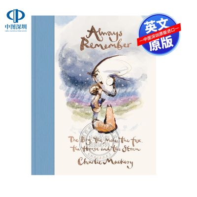 【预售英文原版】永远记住：男孩、鼹鼠、狐狸、马和风暴 Always Remember 进口英文正版书籍