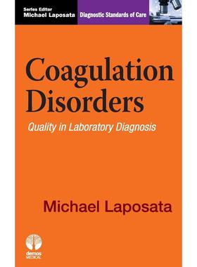 【预售 按需印刷】英文原版 凝血障碍：诊断护理标准 Coagulation Disorders: Diagnostic Standards of Care 进口原版正版书籍