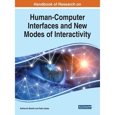 【预售 按需印刷】英文原版《人机交互与新交互模式研究手册》Handbook of Research on Human-Computer Interfaces and New Modes