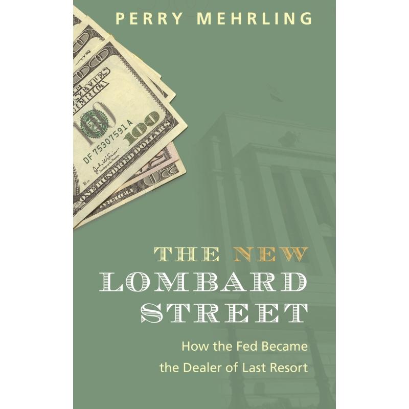 【预售 按需印刷】英文原版 The New Lombard Street新隆巴德街：美联储是如何孤注一掷的进口原版正版书籍