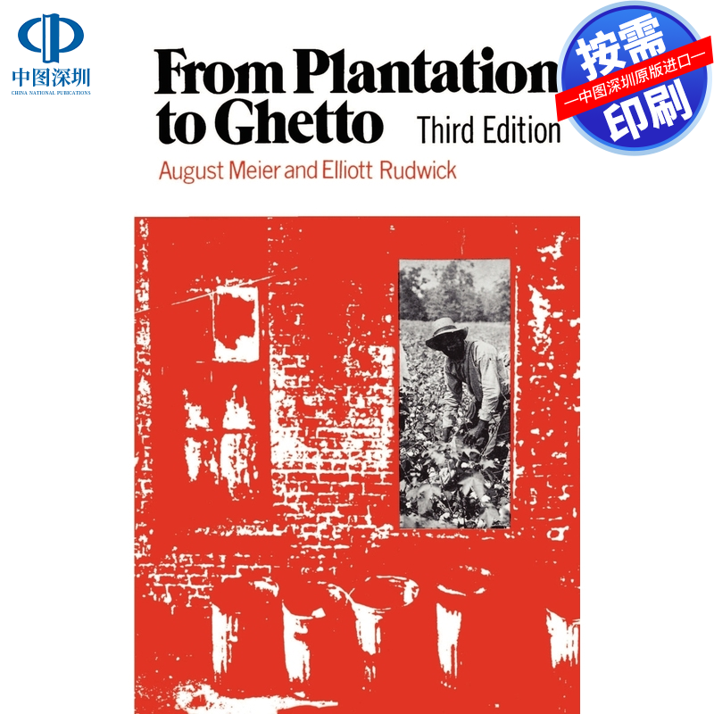 预售 按需印刷 英文原版 从种植园到贫民窟 From Plantation to Ghetto 进口书籍正版
