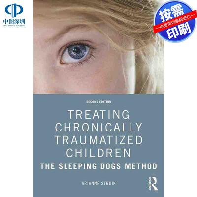 预售【按需印刷】英文原版 治疗长期受创伤的儿童 Treating Chronically Traumatized Children 原装进口正版书籍