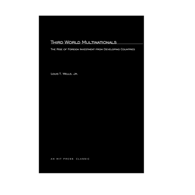 【预售 按需印刷】第三世界跨国公司:发展中国家外国投资的兴起 Third World Multinationals 进口英文正版书籍
