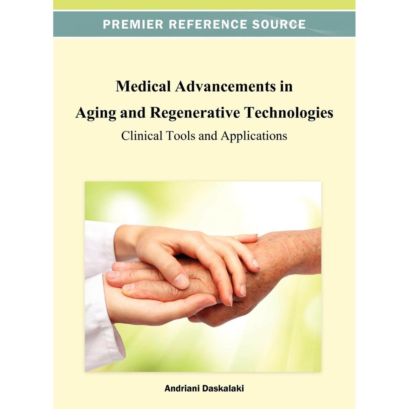 【预售 按需印刷】英文原版衰老与再生技术的医疗进步Medical Advancements in Aging and Regenerative Technologies原装进口正版
