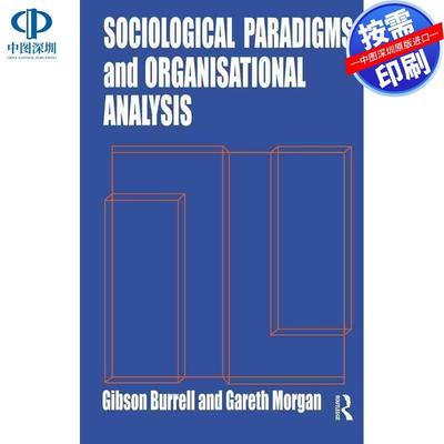 预售【按需印刷】英文原版 社会学范式与组织分析 Sociological Paradigms and Organisational Analysis 原装进口正版书籍