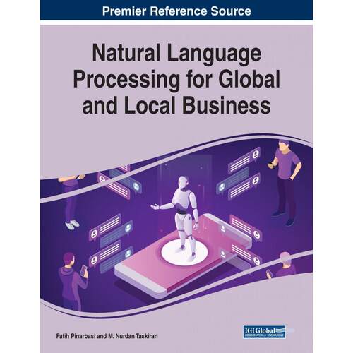【预售 按需印刷】英文原版自然语言处理用于全球和本地商业Natural Language Processing for Global and Local Business原装进口