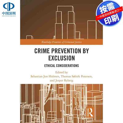 预售【按需印刷】英文原版 通过排除预防犯罪 Crime Prevention by Exclusion 原装进口正版书籍